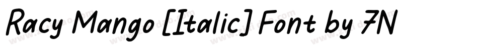 Racy Mango [Italic] Font by 7NTypes字体转换